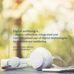 Digital wellbeing is (5)