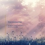 Our communities – Community is our home