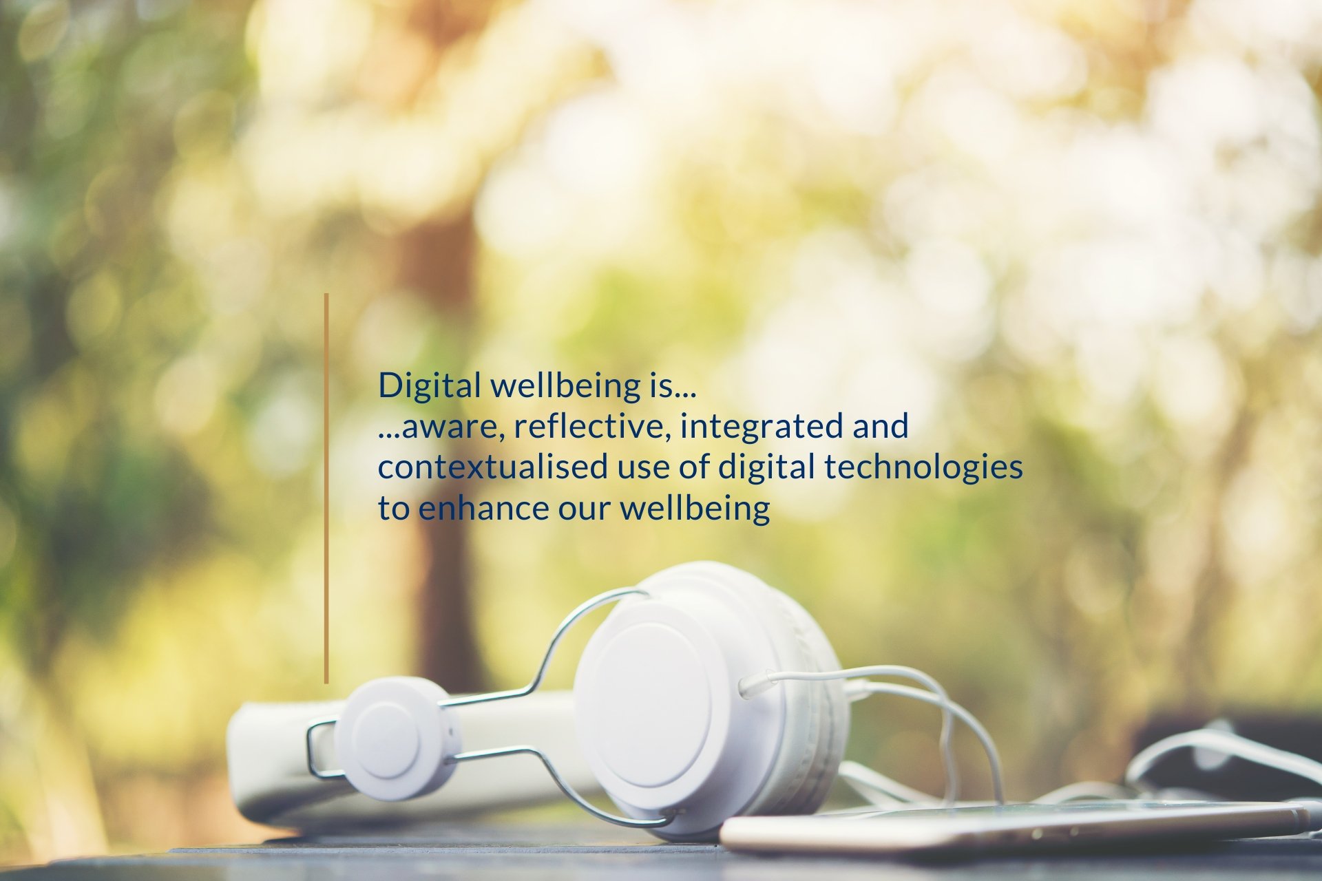 What is digital wellbeing and what is it not