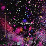 AI on…happiness