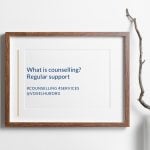 What is counselling? Regular support